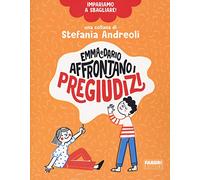 Emma e Dario affrontano i pregiudizi. Impariamo a sbagliare!