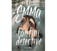 Emma e i fantini detective