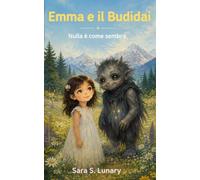 Emma e il Budidai: Nulla è come sembra