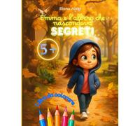 EMMA E L'ALBERO CHE NASCONDEVA SEGRETI