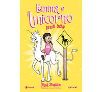 Emma e l'unicorno. Avanti tutta!