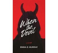 Emma E Murray When the Devil (Tascabile)