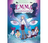 Emma et les mauvais éléments