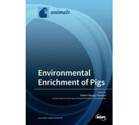 Emma Fàbrega i Romans Environmental Enrichment of Pigs (Tascabile)