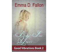 Emma Fallon Baby, I'm Yours (Tascabile) Good Vibrations