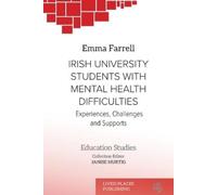 Emma Farrell Irish University Students with Mental Health Difficulti (Tascabile)