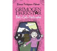 Emma Finlayson-Palmer GRIMOGEN DARKSTAR: BAT-CAT-TASTROPHE (Tascabile)