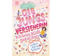 Emma Flint Eva Die Jungsversteherin. Ich krieg alles gebacke (Copertina rigida)