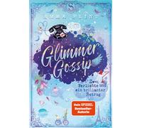 Emma Flint Eva Glimmer Gossip (2). Zwei Verliebte und ein br (Copertina rigida)