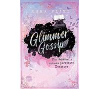 Emma Flint Eva Glimmer Gossip. Ein Geheimnis und ein perfekt (Copertina rigida)