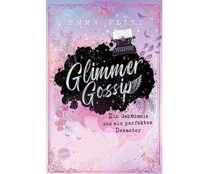 Emma Flint Eva Glimmer Gossip. Ein Geheimnis und ein perfekt (Copertina rigida)