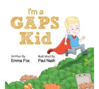 Emma Fox I'm a GAPS Kid (Tascabile)