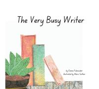 Emma Fulenwider The Very Busy Writer (Tascabile)