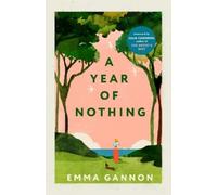 Emma Gannon A Year of Nothing (Tascabile)