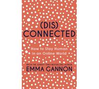 Emma Gannon Disconnected (Copertina rigida)