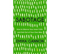Emma Gannon Sabotage (Copertina rigida)