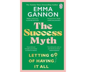 Emma Gannon The Success Myth (Tascabile)