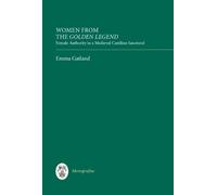 Emma Gatland Women from the Golden Legend (Copertina rigida) Monografías A