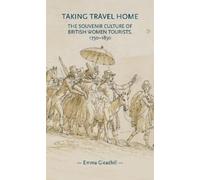 Emma Gleadhill Taking Travel Home (Copertina rigida) Gender in History