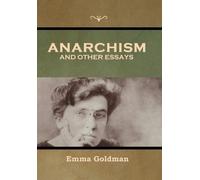 Emma Goldman Anarchism and Other Essays (Copertina rigida)