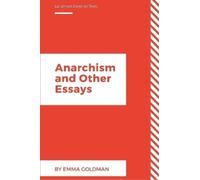 Emma Goldman Anarchism and Other Essays (Tascabile)