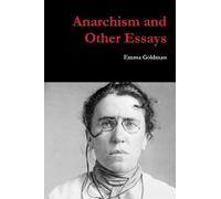 Emma Goldman Anarchism and Other Essays (Tascabile)