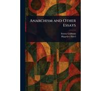 Emma Goldman Hippolyte Havel Anarchism and Other Essays (Tascabile)