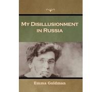 Emma Goldman My Disillusionment in Russia (Copertina rigida)