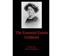 Emma Goldman The Essential Emma Goldman (Tascabile)