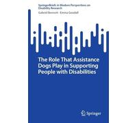 Emma Goodall Ga The Role That Assistance Dogs Play in Supporting Peo (Tascabile)