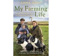 Emma Gray My Farming Life (Tascabile)