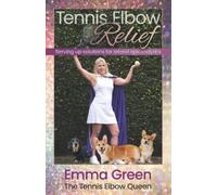 Emma Green Tennis Elbow Relief (Tascabile)