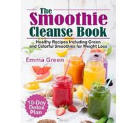 Emma Green The Smoothie Cleanse Book (Tascabile)