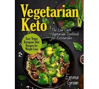 Emma Green Vegetarian Keto (Tascabile)