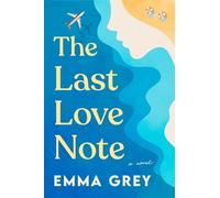 Emma Grey The Last Love Note (Copertina rigida)