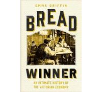 Emma Griffin Bread Winner (Copertina rigida)