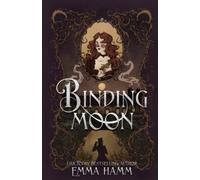 Emma Hamm Binding Moon (Tascabile) Once Upon a Monster