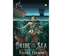 Emma Hamm Bride of the Sea (Tascabile)
