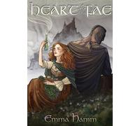 Emma Hamm Heart of the Fae (Copertina rigida)