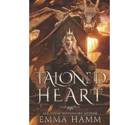Emma Hamm Taloned Heart (Tascabile) Dragon of Umbra