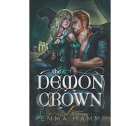 Emma Hamm The Demon Crown (Tascabile) Seven Deadly Demons