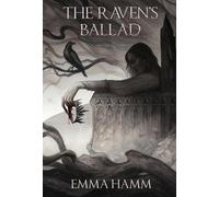 Emma Hamm The Raven's Ballad (Copertina rigida)
