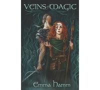 Emma Hamm Veins of Magic (Tascabile) Otherworld