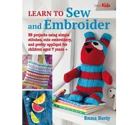 Emma Hardy Learn to Sew and Embroider (Tascabile) Learn to Craft