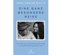 Emma Heming Wil Eine ganz besondere Reise: Mut, Hoffnung und innere (Tascabile)