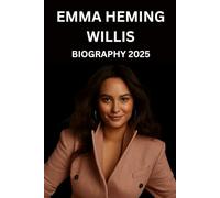 Emma Heming Willis Biography 2025: From Fame to Family, the Unexpected Journey of Compassion and Strength