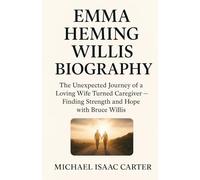 Emma Heming Willis Biography: The unexpected journey of a loving wife Turned caregiver- Finding strength and hope with bruce willis