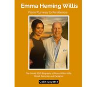 Emma Heming Willis: From Runway to Resilience: The Untold 2025 Biography of Bruce Willis’s Wife, Model, Advocate, and Caregiver