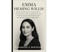 Emma Heming Willis: From the Runway to Caregiving - The Journey of Love, Resilience, and Purpose Behind the Woman Who Found Strength in Compassion