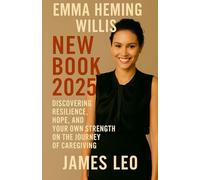 Emma Heming Willis New book 2025: Discovering Resilience, Hope, and Your Own Strength on the Journey of Caregiving